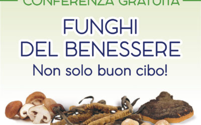 Funghi del benessere, non solo buon cibo